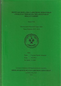 Motivasi  Siswa SMA Labschool Kebayoran Angkatan Tridakara Melaksanakan Shalat Fardhu