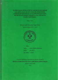 Pandangan Pengunjung Museum Sejarah Jakarta dan Museum Bank Indonesia terhadap Kelengkapan Informasi pada Museum Sejarah Jakarta dan Museum Bank Indonesia