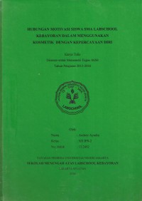 Hubungan Motivasi Siswa SMA Labschool Kebayoran dalam Menggunakan Kosmetik dengan Kepercayaan Diri