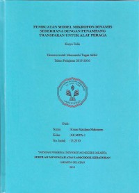 Pembuatan Model Mikrofon Dinamis Sederhana dengan Penampung Transparan untuk Alat Peraga