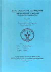 Survey Kasus Tentang Ketidakstabilan Siklus Menstruasi pada Siswa Angkatan Tridasa Adhikari Atmamatra SMA Labschool Kebayoran