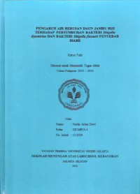 Pengaruh Air Rebusan Daun Jambu Biji terhadap Pertumbuhan Bakteri Shigella Dysentriae dan Bakteri Shigella Flexneri Penyebab Diare