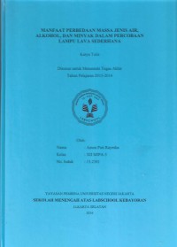 Manfaat Perbedaan Massa Jenis Air, Alkohol, dan Minyak dalam Percobaan Lampu Lava Sederhana