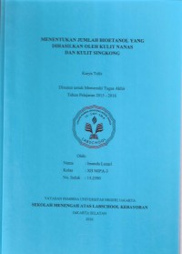 Menentukan  Jumlah Bioetanol yang dihasilkan Oleh Kulit Nanas dan Kulit Singkong