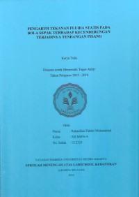 Pengaruh Tekanan Fluida Statis pada Bola Sepak terhadap Kecenderungan Terjadinya Tendangan Pisang