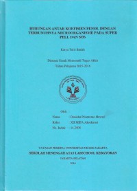 Hubungan Antar Koefisien Fenol dengan Terbunuhnya Microorganisme pada Super Pel dan SOS