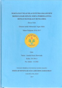 Makna dan Nilai-nilai Estetika dalam Seni Ikebana dari Jepang Serta Perbedaannya dengan Rangkaian Bunga Bisa