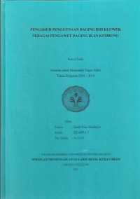 Pengaruh Penggunaan Daging Biji Kluwek Sebagai Pengawet Daging Ikan Kembung