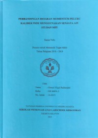 Perbandingan Besaran Momentum Peluru Kaliber 9mm Menggunakan Senjata Api STI dan MP5