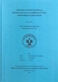 Mekanika Centrifuge dengan Menggunakan Alat Sederhana untuk Memisahkan PlaSMA Darah