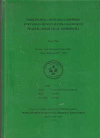 Persepsi Siswa-Siswi SMA Labschool Kebayoran Mengenai Etika Dan Hukum Praktik Aborsi Di Indonesia