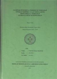 Dampak Fenomena Persekusi Terhadap Tingkat Kepercayaan Siswa-Siswi Heksadraga Terhadap Lembaga Hukum Kepolisian