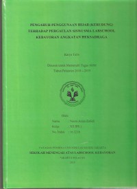 Pengaruh Penggunaan Hijab (Kerudung) Terhadap Pergaulan Siswi SMA Labschool Kebayoran Angkatan Heksadraga