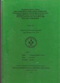 Persepsi Siswa-Siswi SMA Labschool Kebayoran Terhadap Penerapan Makna Unsur Menguasai Dan Memiliki Pada Pasal 111 dan 112 Undang-Undang No.35 Tahun 2009 Tentang Narkotika