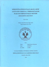 Efektifvitas Penggunaan Arang Aktif (Actived Charcoal) Terhadap Kadar Plak Gigi Menggunakan Metode Disclosing Solution