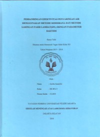 Perbandingan Efektifitas Penyaringan Air Menggunakan Metode Sederhana dan Metode Saringan Pasir Lambat (SPL) dengan Parameter Bakteri