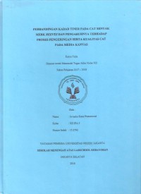 Perbandingan Kadar Tiner pada Cat Minyak Merk Reeves dan Pengaruhnya Terhadap Proses Pengeringan Serta Kualitas Cat pada Media Kanvas