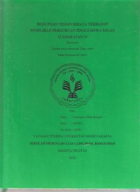 Hubungan Teman Sebaya terhadap Pemilihan Perguruan Tinggi Siswa Kelas 12 Angkatan 15