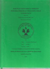 Hubungan Teman Sebaya terhadap Pemilihan Perguruan Tinggi Siswa Kelas 12 Angkatan 15