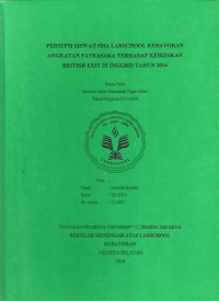 Persepsi Siswa-siswi SMA Labschool Kebayoran Angkatan Patrasaka Terhadap Kebijakan British Exit di Inggris Tahun 2016