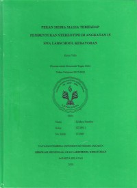 Peran Media Massa Terhadap Pembentakuan Stereotipe di Angkatan 15 SMA Labschool Kebayoran