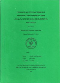 Pengaruh Moving Class Terhadap Keefektifan Belajar Siswa-siswi Angkatan 15 Patrasaka SMA Labschool Kebayoran