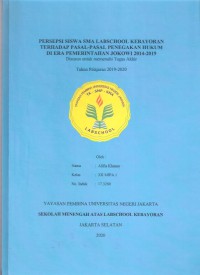 Persepsi Siswa SMA Labschool Kebayoran terhadap Pasal-pasal Penegakan Hukum di Era Pemerintahan Jokowi 2014-2019
