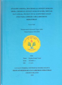 Analisis Amonia, Biochemical Oxygen Demand (BOD), Chemical Oxygen Demand (COD), Minyak dan Lemak, PH, dan Total Suspended Solid (TSS) pada Limbah Cair Labschool Kebayoran