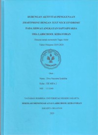 Hubungan Aktivitas Penggunaan Smartphone dengan Text Neck Syndrome pada Siswa-Siswi Angkatan Saptadyaksa SMA Labschool Kebayoran