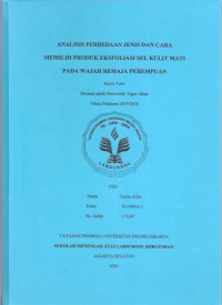 Analisis Perbedaan Jenis dan Cara Memilih Produk Eksfoliasi Sel Kulit Mati pada Wajah Remaja Perempuan