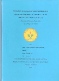 Pengaruh Jenis Sampah Organik terhadap Produksi Biomaggot oleh Larva lalat Tentara Hitam