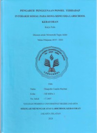 Pengaruh Penggunaan Ponsel terhadap Interaksi Sosial pada Siswa-siswi SMA Labschool Kebayoran