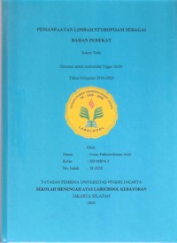 Pemanfaatan Limbah Styrofoam sebagai Bahan Dasar Perekat