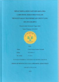 Minat Siswa-Siswi Saptadyaksa SMA Labschool Kebayoran dalam Menggunakan Transportasi Umum yang ada di Jakarta