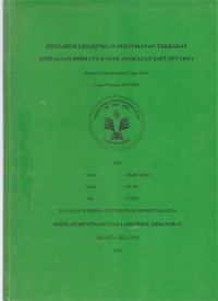 Pengaruh Lingkungan Pertemanan terhadap Kebiasaan Berkata Kasar Angkatan Saptadyaksa