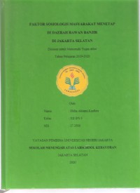 Faktor Sosiologis Masyarakat Menetap di Daerah Rawan Banjir di Jakarta Selatan