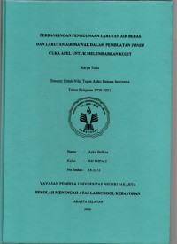 Perbandingan Penggunaan Larutan Air Beras dan Larutan Air Mawar dalam Pembuatan Toner Cuka Apel untuk Melembabkan Kulit