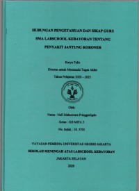 Hubungan Pengetahuan dan Sikap Guru SMA Labschool Kebayoran tentang Penyakit Jantung Koroner