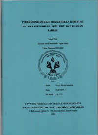 Perbandingan Keju Mozzarella dari Susu UHT Susu Segar Pasteurisasi dan Olahan Pabrik