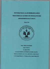 Penyedap Rasa Alami berbasis Jamur Tiram sebagai Alternatif Pengganti MSG (Monosodium Glutamat)