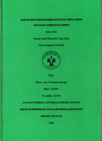 Survei Pengaruh Ketergantungan Siswa-siswi Astatara terhadap Gadget