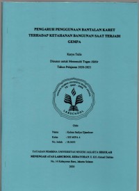 Pengaruh Penggunaan Bantalan Karet terhadap Ketahanan Bangunan Saat Terjadi Gempa