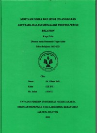 Motivasi Siswa dan Siswi IPS Angkatan Astatara dalam Menjajaki Profesi Public Relation