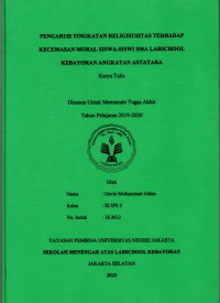 Pengaruh Tingkatan Religiusitas Terhadap Kecemasan Moral Siswa-Siswi SMA Labschool Kebayoran Angkatan Astatara