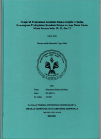 Pengaruh Penguasaan Kosakata Bahasa Inggris Terhadap Kemampuan Peningkatan Kosakata Bahasa Jerman Siswa Lintas Minat Jerman Kelas 10  11  dan 12