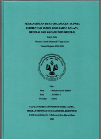 Perbandingan Sifat Organoleptik pada Fermentasi Tempe dari Bahan Kacang Kedelai dan  Non-Kedelai