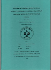 Pengaruh Pemberian Larutan Gula dengan Penambahan Larutan Asam Sitrat terhadap Kesegaran Bunga Mawar Potong