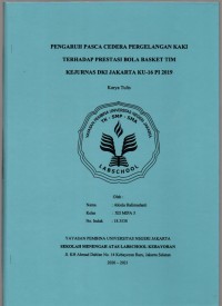 Pengaruh Pasca Cedera Pergelangan Kaki terhadap Prestasi Bola Basket Tim Kejurnas DKI Jakarta KU-16 PI 2019