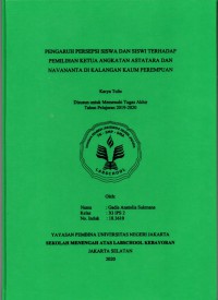 Pengaruh Persepsi Siswa dan Siswi Terhadap Pemilihan Ketua Angkatan Astatara dan Navananta di Kalangan Kaum Perrempuan