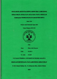 Pengaruh Aktivitas Siswa-Siswi SMA Labschool Kebayoran Pasca Sekolah Terhadap Pembangunan Karakter Siswa